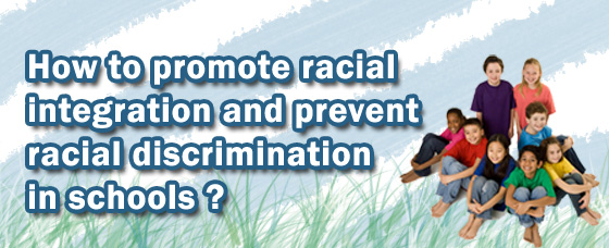 “Promotion of Racial Integration and Prevention of Racial Discrimination in Schools” E-booklet